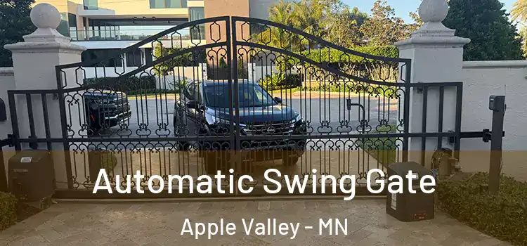 Automatic Swing Gate Apple Valley - MN
