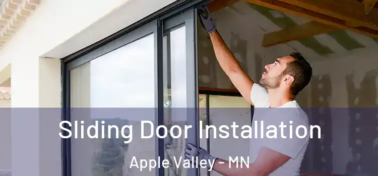 Sliding Door Installation Apple Valley - MN